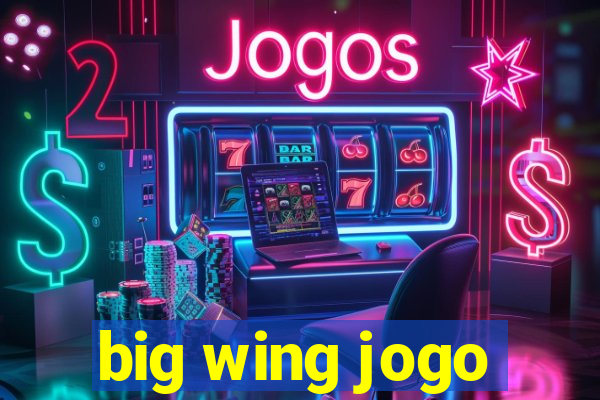 big wing jogo